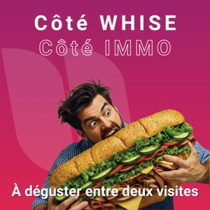 Côté WHISE, Côté IMMO