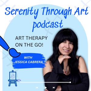 Serenity Through Art Podcast: Art Therapy On the Go!