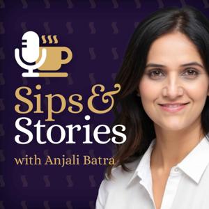 Sips and Stories with Anjali Batra