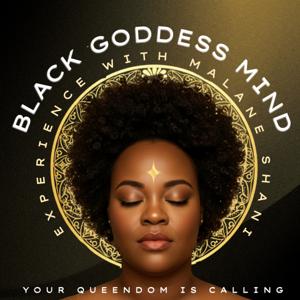 Black Goddess Mind Experience
