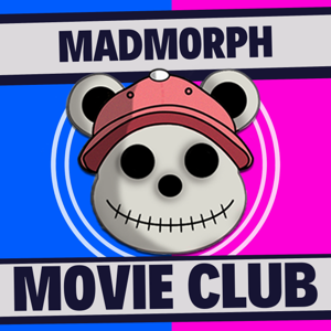 MadMorph Movie Club