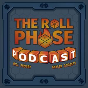 The Roll Phase Podcast