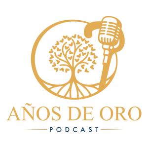 Años de Oro Podcast