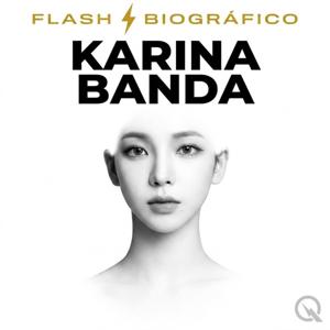 Karina Banda - Flash Biográfico