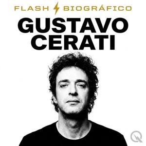 Gustavo Cerati - Flash Biográfico