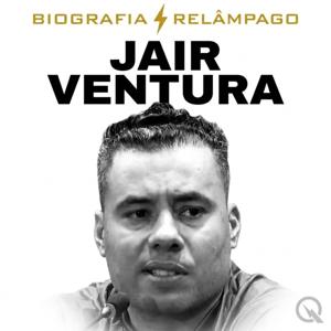 Jair Ventura - Biografia Relâmpago