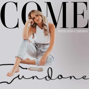 Come Undone with Jess Cameron