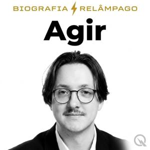 Agir - Biografia Relâmpago
