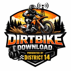 The DirtBike Download Pres. By District 14