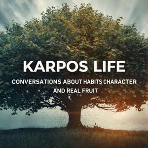 Karpos Life Podcast