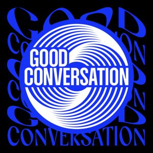 Good Conversation with Phill Nosworthy