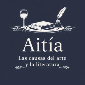 Aitía. Las causas del arte y la literatura