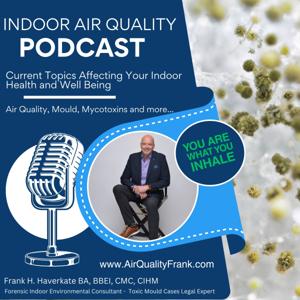 You Are What You Inhale Podcast - By Air Quality Frank