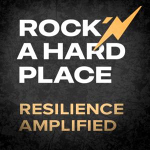 Rock'n A Hard Place: Resilience Amplified