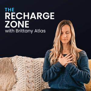 The Recharge Zone with Brittany Atlas