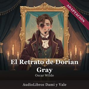 El Retrato de Dorian Gray de Oscar Wilde