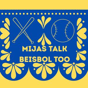 Mijas Talk Béisbol too