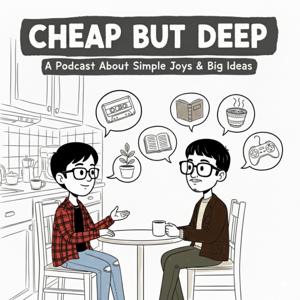 CHEAP BUT DEEP