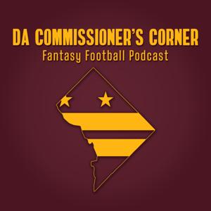 Da Commissioner's Corner of the DMV: Fantasy Football Podcast