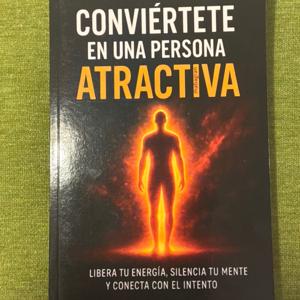 Conviértete en una persona atractiva