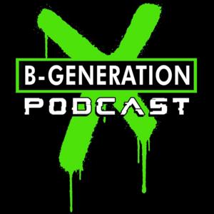 B-Generation X Podcast