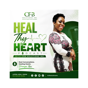 Heal Thy Heart-With CFB Solutions Inc