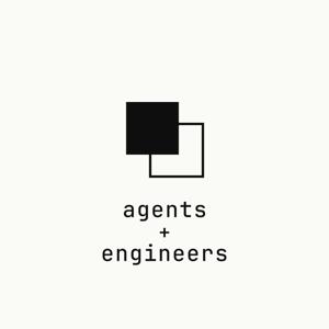 Agents and Engineers
