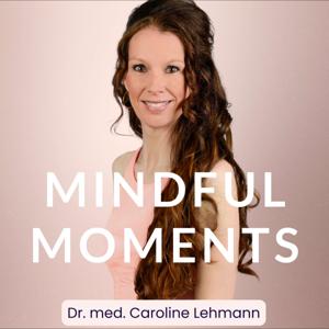 Mindful Moments – Neuer Anfang nach Fehlgeburt