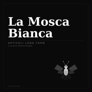 La Mosca Bianca
