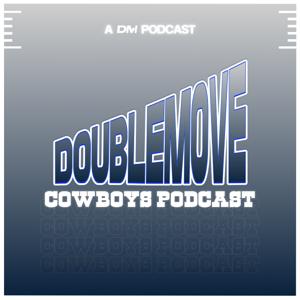 The DoubleMove Dallas Cowboys Podcast