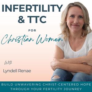 Infertility & TTC For Christian Women | Fertility, Conception, Trust In God, Ovulation Symptoms, Positive Pregnancy Test