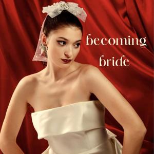 Becoming Bride