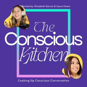 Conscious Kitchen Podcast