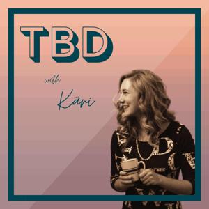 TBD With Käri