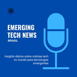 Emerging Tech News Brasil