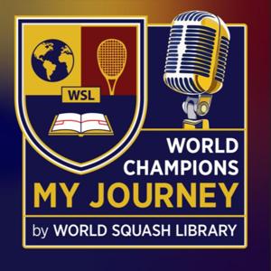 World Champion Squash Journey Series