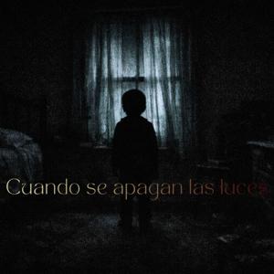 Cuando se apagan las luces