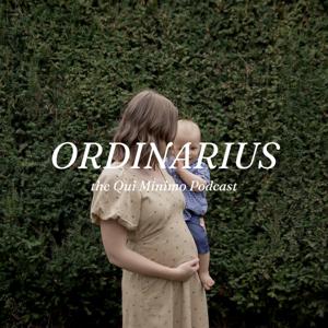 The ORDINARIUS Podcast