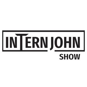 The Intern John Show