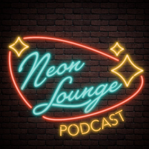 The Neon Lounge: A Podcast About Las Vegas