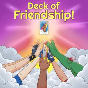 Deck of Friendship!