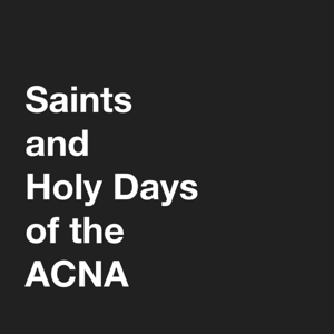 Saints and Holy Days of the ACNA