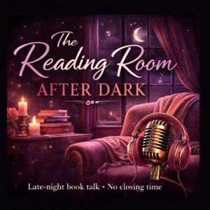 The Reading Room After Dark 🖤