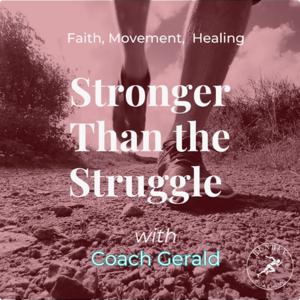 Stronger than the Struggle