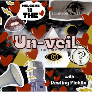 welcome to the unveiled : Season 1 -  (self love) The Journey Within 💖