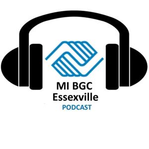MI BGC Essexville podcast