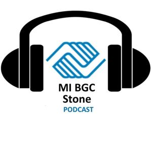 MI BGC Stone podcast