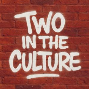 Two in the Culture