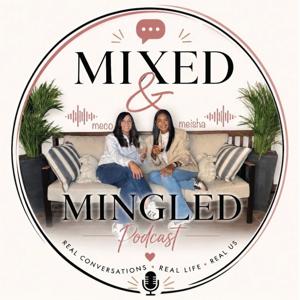 Mixed And Mingled