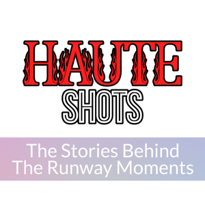Haute Shots